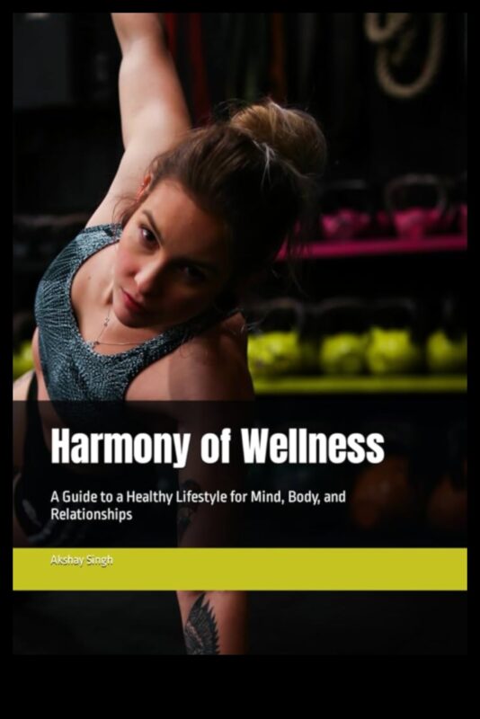 Harmony Handbook: Ghidul tău pentru o viață echilibrată prin tehnici eficiente de relaxare