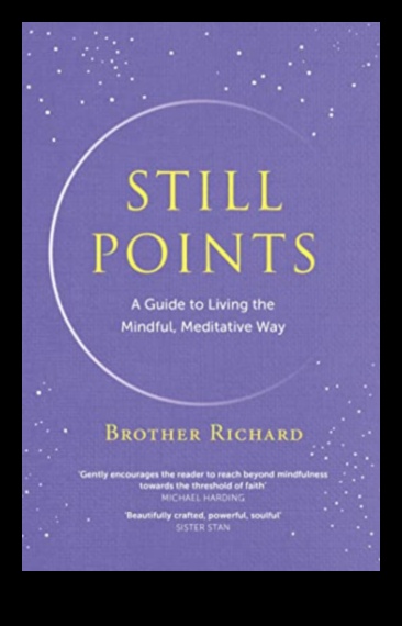 Punctul nemișcat: Explorarea inimii Mindfulness-ului